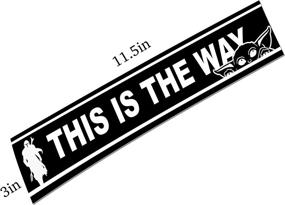 img 2 attached to Baby Yoda Stickers Car Decals: Mandalorian 'This is The Way' Vinyl Bumper Sticker for Car Truck Jeep Laptop Wall Window Room 3x11.5 inch (Black) - Water Resistant