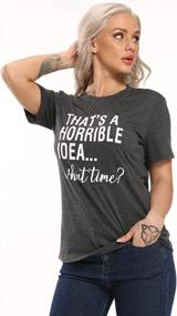 img 1 attached to Women'S Funny Drinking Party Shirt Short Sleeve Top Tee Blouse - Horrible Idea What Time T-Shirt