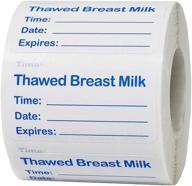 thawed breast milk medical healthcare labels1 x 2 inches in size, 500 labels on a roll logo