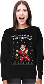 img 4 attached to Festive Fun: I Touch My Elf Sweatshirt For Women And Teens - Ugly Christmas Sweater Style