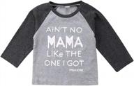 cute toddler long sleeve t shirt with heartfelt message - no mama like the one i got logo