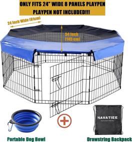 img 3 attached to Navatiee Exercise Pen Cover - Prevent Escape, Sunshade, Sun/Rain Proof Pet Playpen Cover for Indoor/Outdoor Use (Fits 24 Inch 8 Panel), Blue - Playpen Not Included!