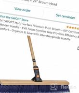 img 1 attached to SWOPT 18” Premium Multi-Surface Push Broom Cleaning Head — Indoor And Outdoor Push Broom — Interchangeable With All SWOPT Cleaning Products For More Efficient Cleaning And Storage review by Samantha Hudson