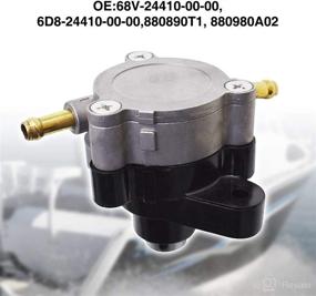 img 2 attached to 🛥️ YAMAHA Fuel Pump for Four-Stroke Outboards F75 F80 F90 F100 F115 LF115 Hp Engines - Replaces 68V-24410-00-00, 6D8-24410-00-00, 880890T1, 880980A02