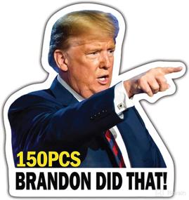 img 4 attached to GRITKULTURE 150 pcs 3x3 I Did That Joe Biden Donald Trump 🔥 Stickers - Brandon Did That Funny Sticker Decal Humor for Cars & Gas Pumps