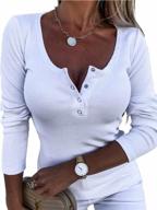 stylish and comfortable women's v neck button down henley shirts with long sleeves and slim fit logo