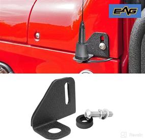 img 4 attached to 📻 EAG 97-20 Wrangler TJ/JK/JL/20-21 Gladiator JT Driver Side CB Radio Antenna Mount Bracket