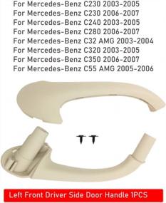 img 3 attached to Модернизированная бежевая ручка межкомнатной двери для Mercedes-Benz C Class W203 (2003-2007) - ручка внутренней двери со стороны водителя для C230/ C240/ C280/ C320/ C350/ C55 AMG/ C32 AMG