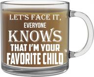 cbt кружки 13 унций прозрачная стеклянная кофейная кружка - забавный юмористический подарок для родителей - давайте посмотрим правде в глаза, все знают, что я ваш любимый ребенок кружка для мамы или папы - идеальный подарок на день матери или отца логотип