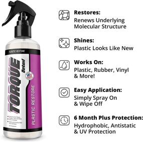 img 1 attached to 🚗 Revive, Shield, and Beautify! Torque Detail Plastic & Trim Restorer Spray - Transforming and Safeguarding Your Car’s Plastic, Vinyl, and Rubber Surfaces with Cutting-Edge Molecular Restoration - Quick Application, Long-Lasting for 6 Months