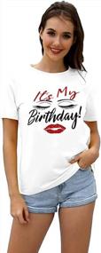 img 3 attached to 🎉 It's My Birthday T-Shirt for Women - Funny Birthday Graphic Tee Shirt, Perfect for Birthday Party Celebration with Short Sleeves - Birthday Shirt for Women Tops