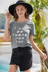 img 1 attached to Women'S I'Ll Be There For You T-Shirt: Cute Letters Print Graphic Tee Shirt
