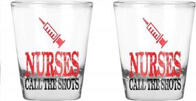 img 4 attached to Nurses Call The Shots Shot Glass Set - Funny Birthday Gift Idea For Nurses - 1.75 OZ Capacity (2 Pack)