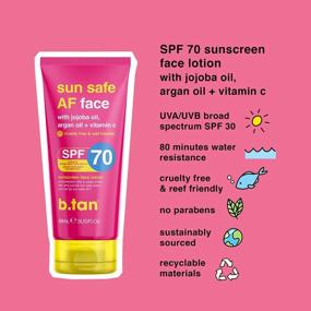 img 3 attached to B.Tan Weightless Sunscreen For Face SPF 70 - Hydrating Facial Lotion With Vitamin C, Jojoba And Argan Oil For A Silky Feel. Sun Safe AF, Vegan, Reef Friendly, 3 Fl Oz.