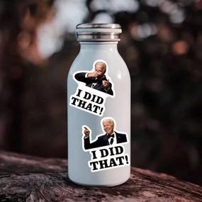 img 1 attached to 🤣 100Pcs Joe Biden I DID That Sticker Decal Funny Humor Vinyl Stickers for Car, Truck, Windows, Laptop, Motorcycle, Phone case, Skateboard, Bumper - Joe Biden Stickers