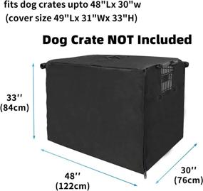 img 3 attached to 48 Inch Wire Extra Large Dog Cage | Dog Crate Cover with 1 2 3 Doors | Durable Waterproof 600D Oxford Fabric Indoor/Outdoor Black