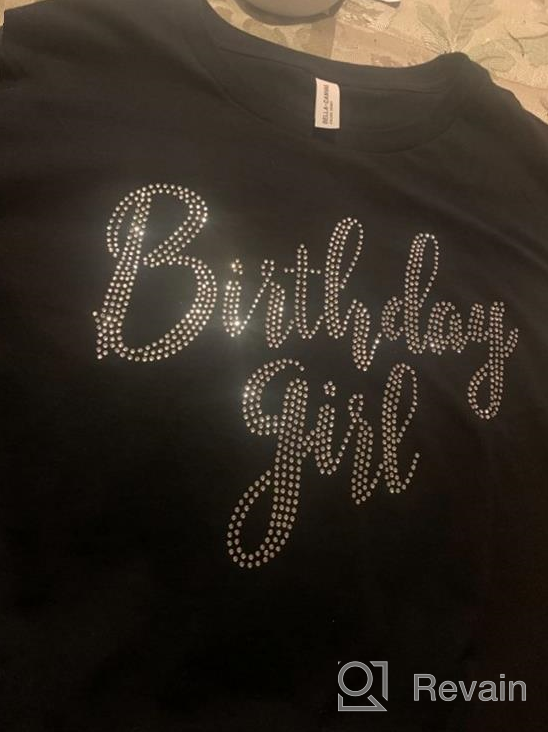 img 1 attached to RhinestoneSash Women's Birthday Girl Shirt - Birthday Squad Crew T-shirt for Women - Ideal Birthday Shirts for Women review by Bruce Cavett