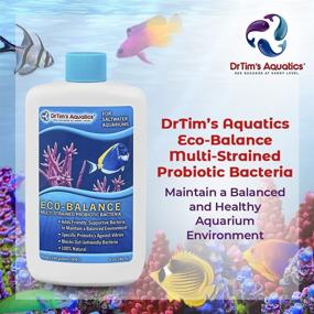 img 3 attached to DrTims Aquatics Eco Balance Multi Strained Probiotic Fish & Aquatic Pets , Aquarium Water Treatments