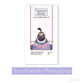 img 1 attached to 🪥 Discover the Ultimate Oral Care: Native Birds Toothbrush with Ultra-Soft Bristles