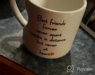 img 1 attached to Best Friends Distance Coffee Mug - Heart-Shaped Ceramic Cup With Sayings, 'Best Friends Forever Never Apart', Unique And Funny Gifts For Mom, Birthday And Mother'S Day - InterestPrint review by Tony Ledbetter