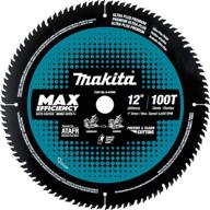 🔪 makita b-67000 12-inch 100t carbide-tipped miter saw blade for maximum efficiency logo