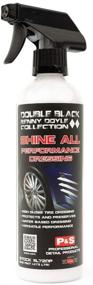 img 4 attached to 🔥 P&S Professional Detail Products - Shine All Performance Dressing: Ultimate Water-Based Tire Dressing for Flawless Gloss Finish on Vinyl, Rubber, and Leather (1 Pint)