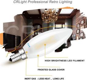 img 3 attached to 💡 CRLight Candelabra LED Filament Chandelier Bulb