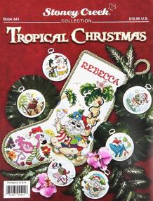 img 1 attached to 🎄 SC-441 Stoney Creek Tropical Christmas Book