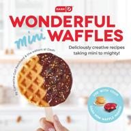 🥞 dash wonderful mini waffles cookbook: gluten-free, vegan, paleo, dairy & nut free options, 80+ easy-to-follow recipes & guides логотип