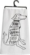 🐶 primitives by kathy tea towel - dedicated to my canine companion today, need some space логотип