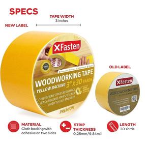 img 3 attached to 🪚 XFasten Double Sided Woodworking Tape: 3-Inch by 30 Yards, Industrial Strength Yellow CNC Machine Tape for Woodworking Projects