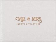 💍 white padded hardcover wedding guest book - mr. & mrs. better together with inspirational quotes - visitor register sign-in book for events logo