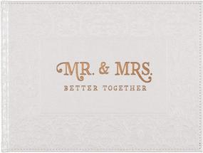 img 4 attached to 💍 White Padded Hardcover Wedding Guest Book - Mr. & Mrs. Better Together with Inspirational Quotes - Visitor Register Sign-in Book for Events
