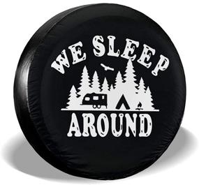 img 4 attached to 🔒 Protect Your Spare Tire with MSGUIDE We Sleep Around Spare Tire Cover Protector - Universal Fit for Jeep Trailer, RV, SUV, Truck, and More (23"-33" Wheel Diameter)