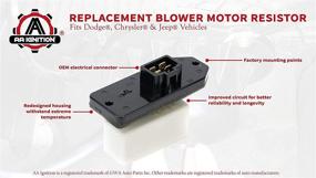 img 1 attached to 🔧 Импедансный резистор вентилятора мотора системы климат-контроля HVAC - замена реле кондиционера и обогревателя для автомобилей Chrysler, Dodge и Jeep - совместим с Ram 1500, 2500, Concorde, Grand Cherokee - Заменяет 973-020, 68004241AA.