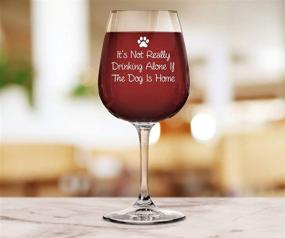 img 2 attached to If The Dog is Home Funny Wine Glass - Top Christmas Gifts for Women, Men - Unique Xmas Gag Wine Gifts for Dog Lovers, Moms, Dads, Wives - Cool Birthday Gift from Daughter, Son, Husband - Fun Novelty Present