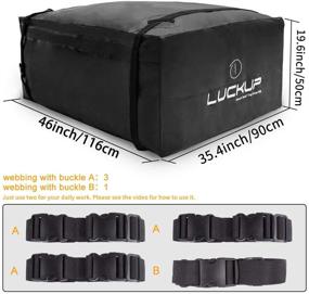 img 3 attached to 🚙 LUCKUP Roof Rack Car Cargo Carrier Bag - Waterproof & Durable Rooftop Box with Anti-Slip Mat, Heavy Duty Wide Straps and Buckles - Compatible for All Car Models (18.5 Cubic Ft, Black)