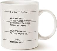 👩 mauag funny coffee mug for mother's day: i can't even and mom is awake ceramic cup, 11 oz logo