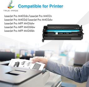 img 3 attached to 🖨️ TRUE IMAGE Compatible HP 26A CF226A 26X CF226X Toner Cartridge Replacement for Laser Jet M402n M402dn M426 M402d M402dw Printer Ink (Black, 2-Pack)