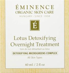 img 3 attached to 🌺 Eminence Lotus Detoxifying Overnight Treatment - 2 Fl Oz - Organic Skincare for a Refreshed Complexion (2327/EM)