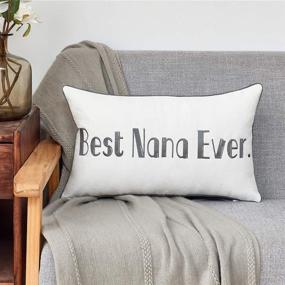 img 3 attached to 🎁 Sunkifover Nana Gifts - Nana Birthday Gifts - Best Nana Ever Lumbar Pillow Cover 12 X 20 Inches, Classic Gifts for Nana on Mother's Day, Thanksgiving, Christmas, and Valentine's Day.