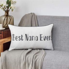 img 4 attached to 🎁 Sunkifover Nana Gifts - Nana Birthday Gifts - Best Nana Ever Lumbar Pillow Cover 12 X 20 Inches, Classic Gifts for Nana on Mother's Day, Thanksgiving, Christmas, and Valentine's Day.
