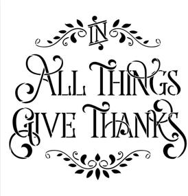 img 1 attached to 🍂 In All Things Give Thanks Stencil by StudioR12: The Ultimate Reusable Word Template for Stunning Wood Paintings! Create DIY Home Decor Thanksgiving Signs, Fall Autumn Vibes, Inspiring Faith, Incredible Mixed Media Artwork, Select Your Perfect Size (12" x 12")