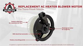 img 1 attached to Высококачественный заменитель AC-двигателя с вентилятором для обогревателя - подходит для Toyota Prius 2001-2009 - Заменяет 87130-47091, 87103-47020, 87103-47050, 75774, 700153
