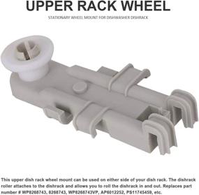 img 3 attached to Durable 4-Pack of WP8268743 Upper Rack Wheel Replacement for KitchenAid Whirlpool Dishwasher - Ultimate Solution for Dishwasher Rack Repairs: Replaces AP6012252, PS11745459, 830899, WP8268743VP