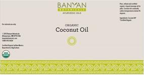 img 1 attached to 🌴 Banyan Botanicals Coconut Oil - Certified Organic, 14.5 oz: Pure and Refined Massage Oil for Pitta Dosha