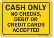 cash only accepted smartsign plastic logo
