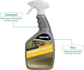 img 2 attached to 🏕️ Premium RV Rubber Roof Cleaner and Conditioner by Thetford - 32 fl. oz, Model 32512