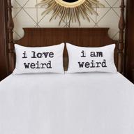 i love weird and i am weird couples pillowcase: unique romantic gift idea for christmas, anniversaries, weddings, engagements, and valentine's day logo