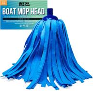 superior boat cleaning solution: better boat synthetic 🚤 chamois mop head for effortless deck and home cleaning logo